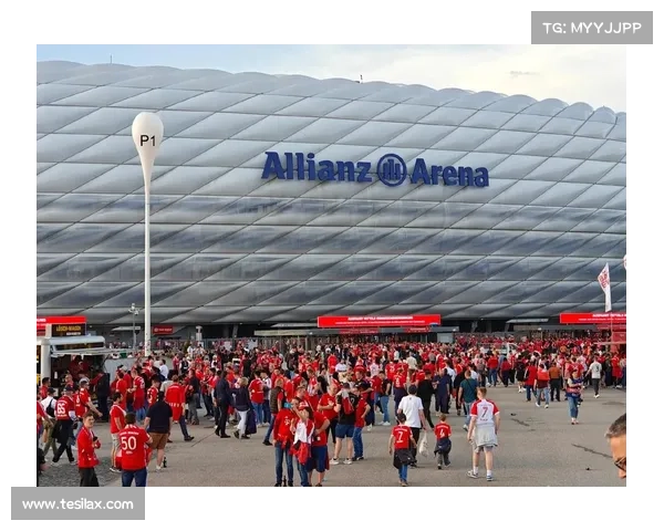 探秘拜仁慕尼黑主场安联球场感受欧洲足球巅峰激情与荣耀殿堂